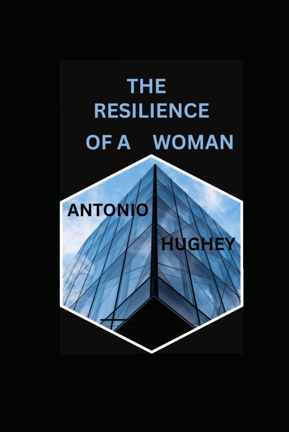 A RESILIENCE OF A WOMAN: UNDER A NEW MANAGEMENT