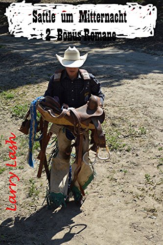 Sattle Um Mitternacht 2 Bonus Romane German Edition Ebook Lash Larry Ippensen Antje Amazon In Kindle Store