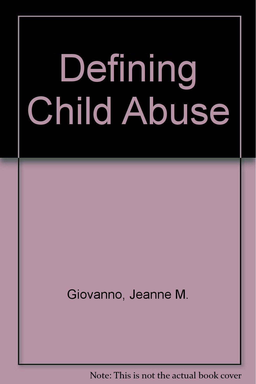 Defining Child Abuse