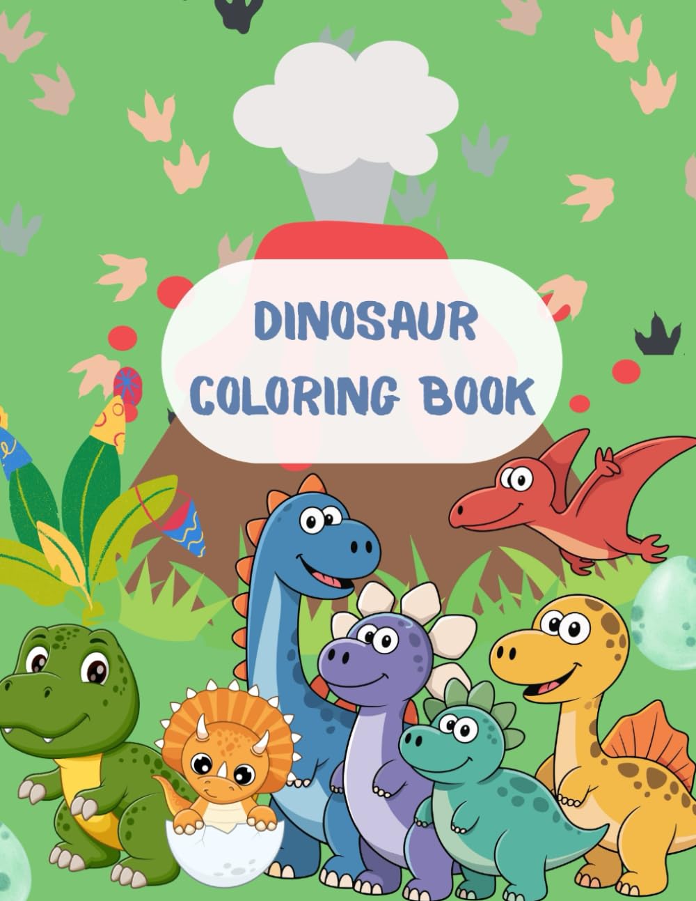 Dinosaur Coloring Book for Kids — 40 Fun and Cute Dino Coloring Pages — 8.5 x 11 — 40 Pages