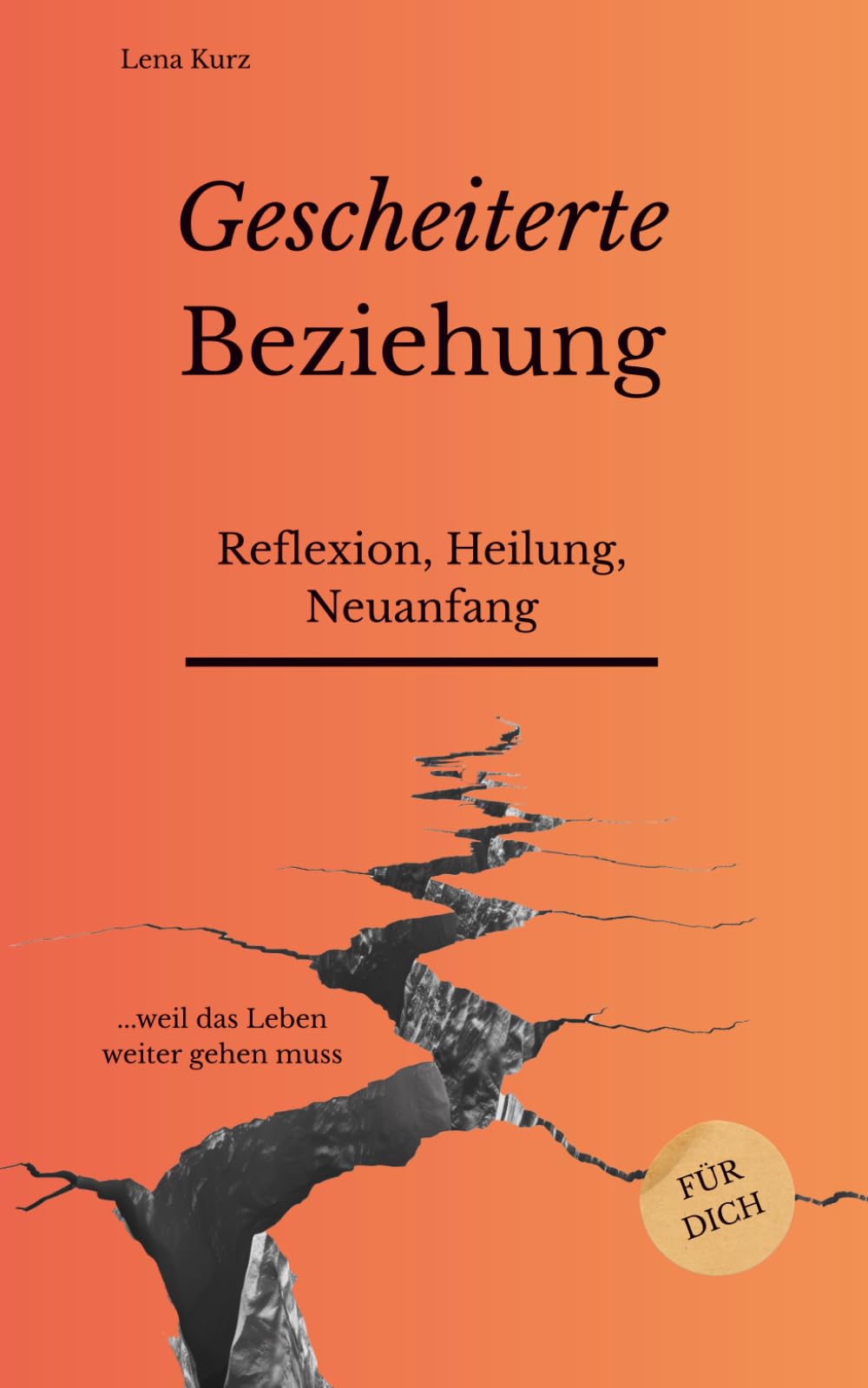 Gescheiterte Beziehung: Reflexion, Heilung, Neuanfang