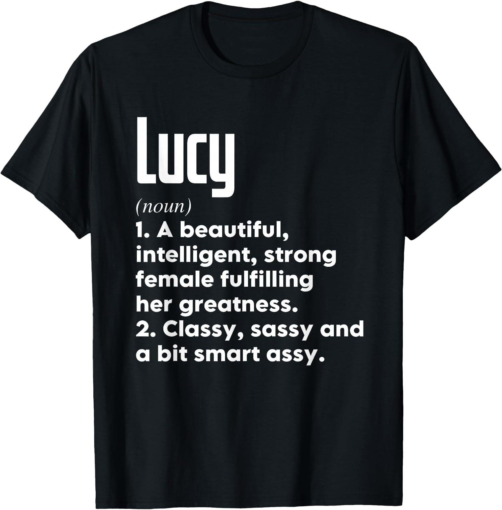 Lucy Definition Funny Meaning Personalized Name T-Shirt