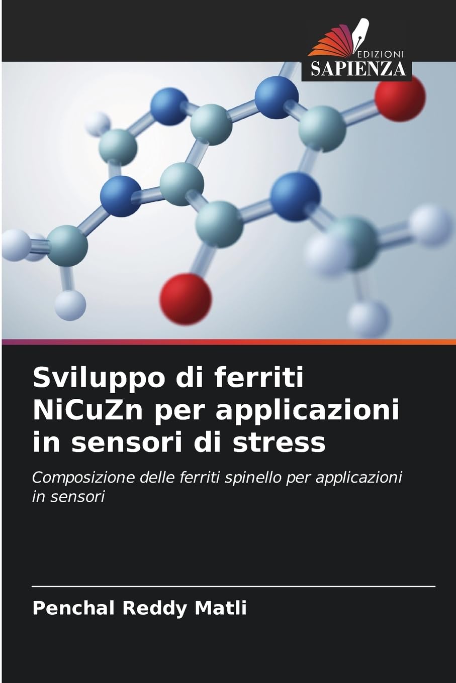 Sviluppo di ferriti NiCuZn per applicazioni in sensori di stress: Composizione delle ferriti spinello per applicazioni in sensori