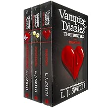 Vampire Diaries The Hunters Collection 3 Books Set by L. J. Smith (Phantom, Moonsong & Destiny Rising)