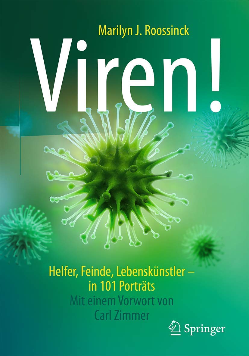Viren!: Helfer, Feinde, Lebenskünstler - in 101 Porträts (German Edition)