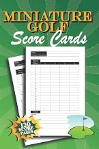 Miniature Golf Scorecards: 120 Mini Golf Score Sheets for Mini Golf Players Score Keeping 6" x 9" inches