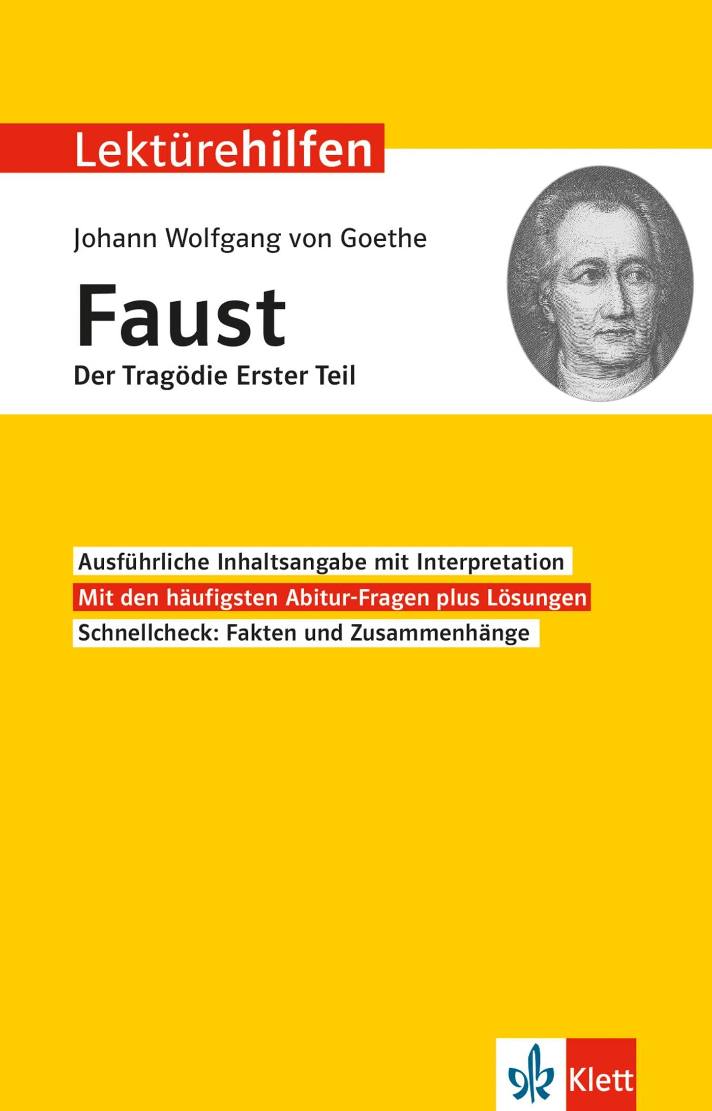 Lektürehilfen Johann Wolfgang von Goethe "Faust - Der Tragödie erster Teil": Interpretationshilfe für Oberstufe und Abitur