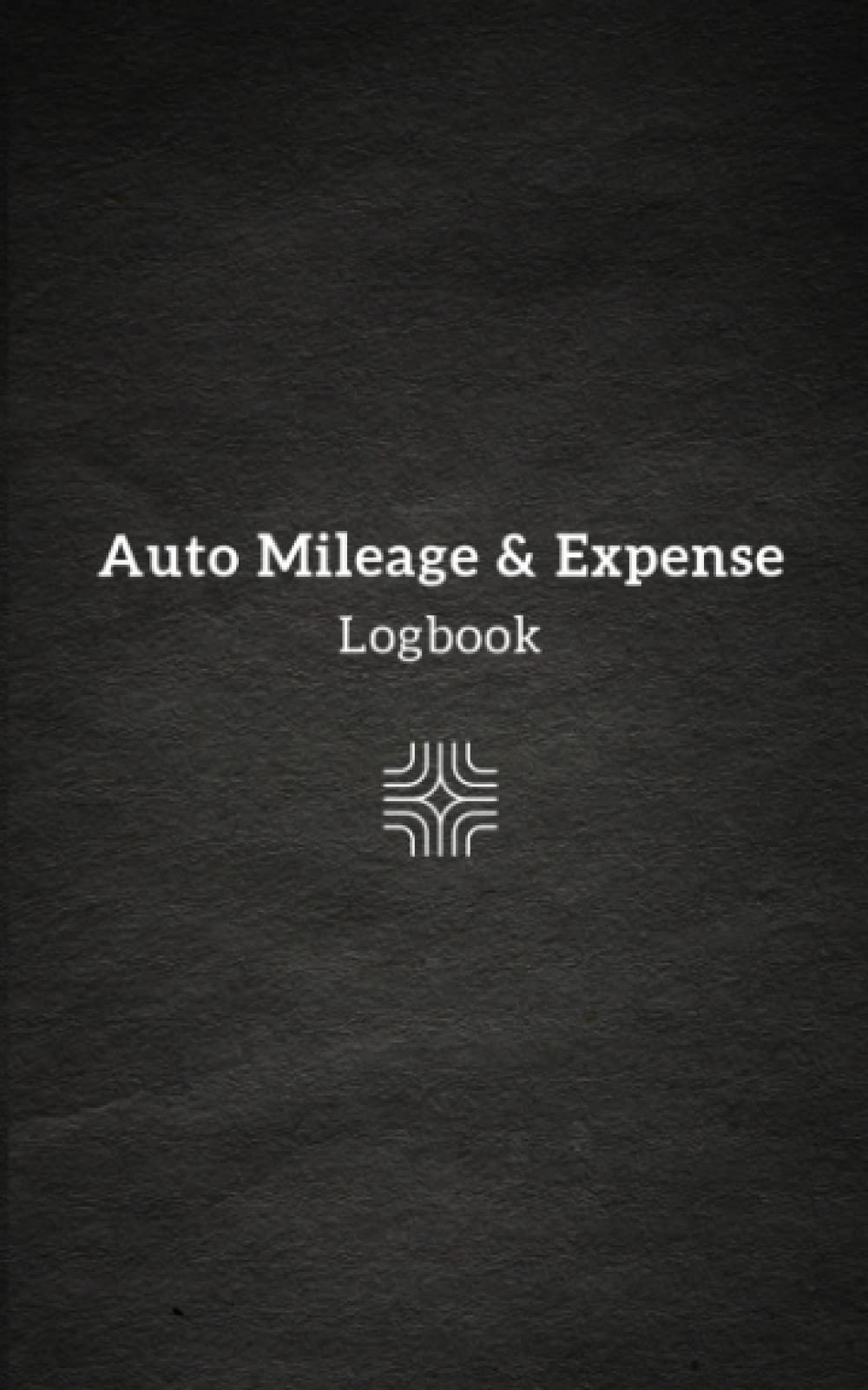Auto Mileage & Expense Logbook: Automobile Mileage and Expense Logbook for Business, Work, and Taxes