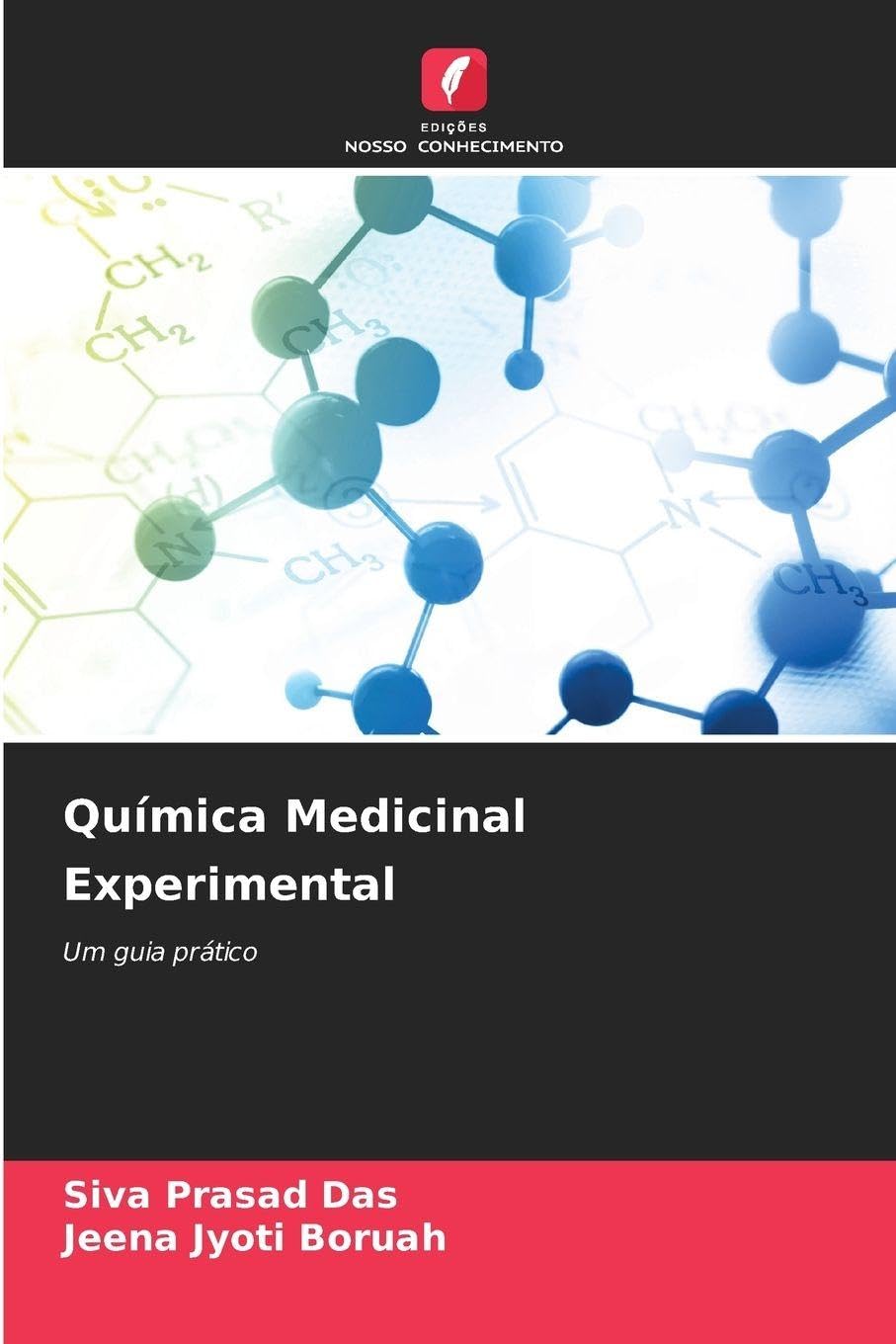 Química Medicinal Experimental: Um guia prático