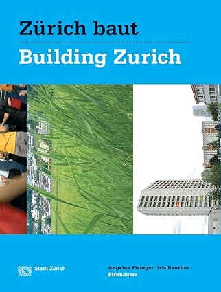 Zurich Baut - Konzeptioneller Stadtebau / Building Zurich - Conceptual Urbanism Zurich Baut - Konzeptioneller Stadtebau / Building Zurich - Conceptual Urbanism book cover