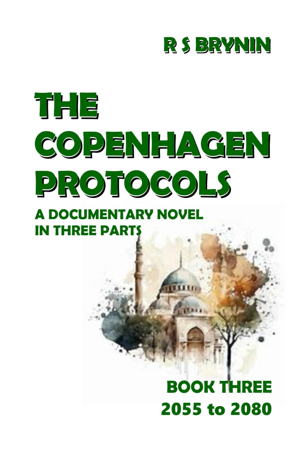 The Copenhagen Protocols: Book Three
