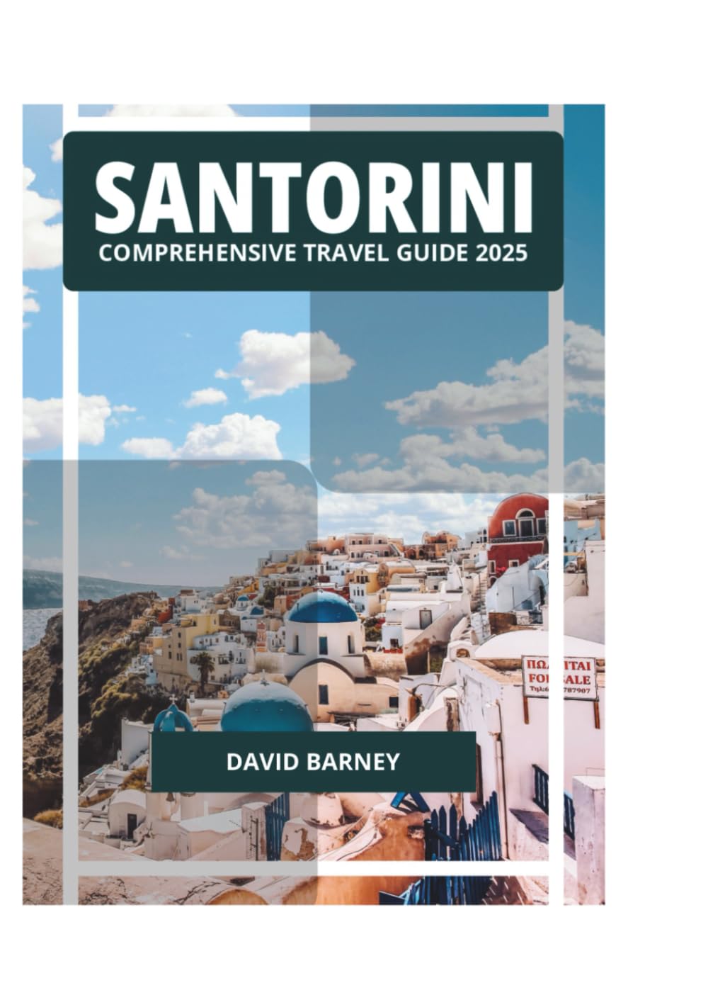 SANTORINI COMPREHENSIVE TRAVEL GUIDE 2025