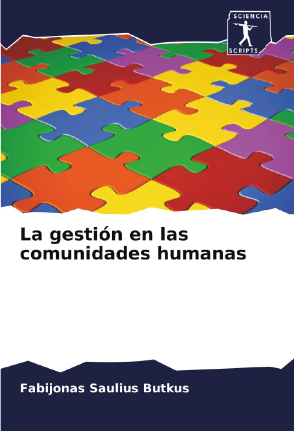La gestión en las comunidades humanas