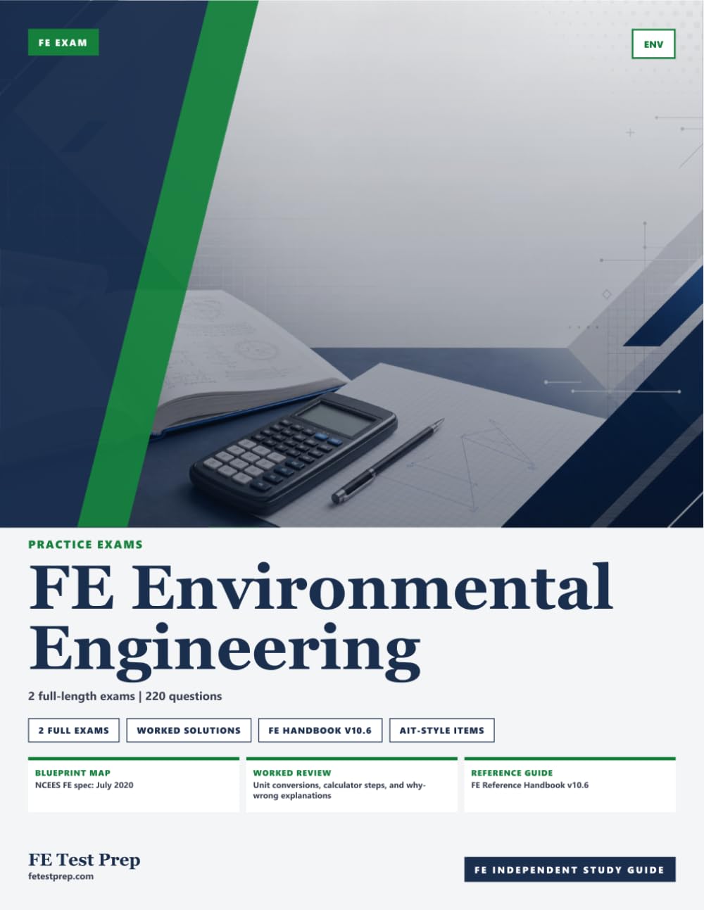 FE Environmental Engineering Practice Exams: 2 Full-Length Practice Exams with Step-by-Step Solutions and NCEES Handbook References (FE Test Prep Practice Exams)