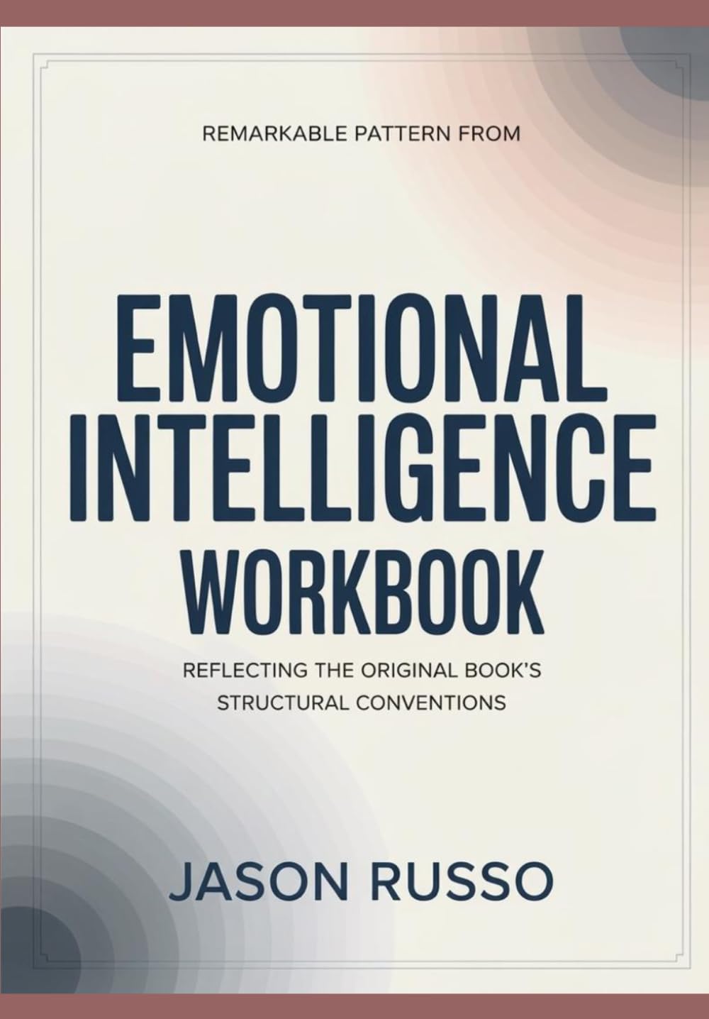 Remarkable pattern from on emotional intelligence: Aligned with the original book’s stylistic pattern