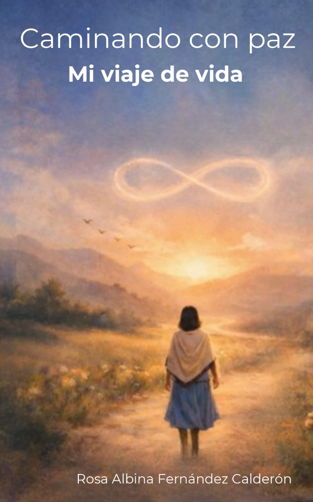CAMINANDO CON PAZ: Mi viaje de vida