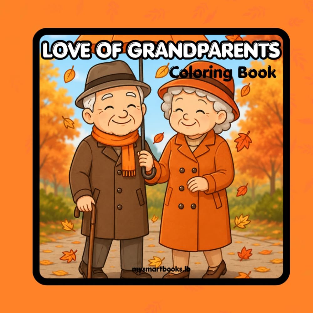 LOVE OF GRANDPARENTS: Coloring Book