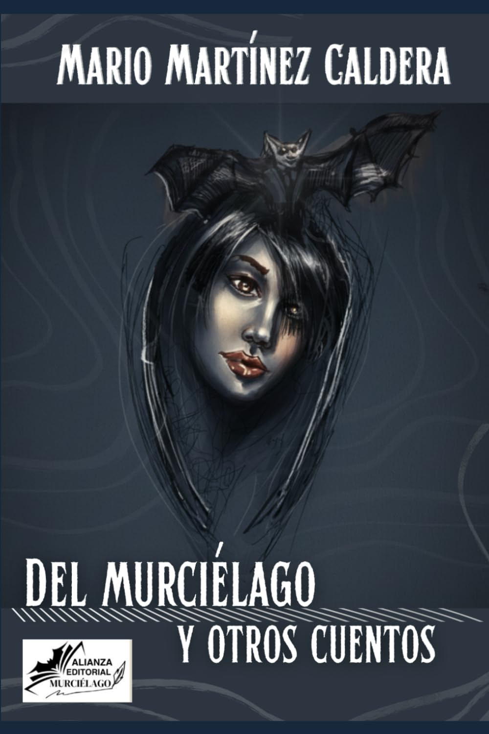 Del murciélago y otros cuentos