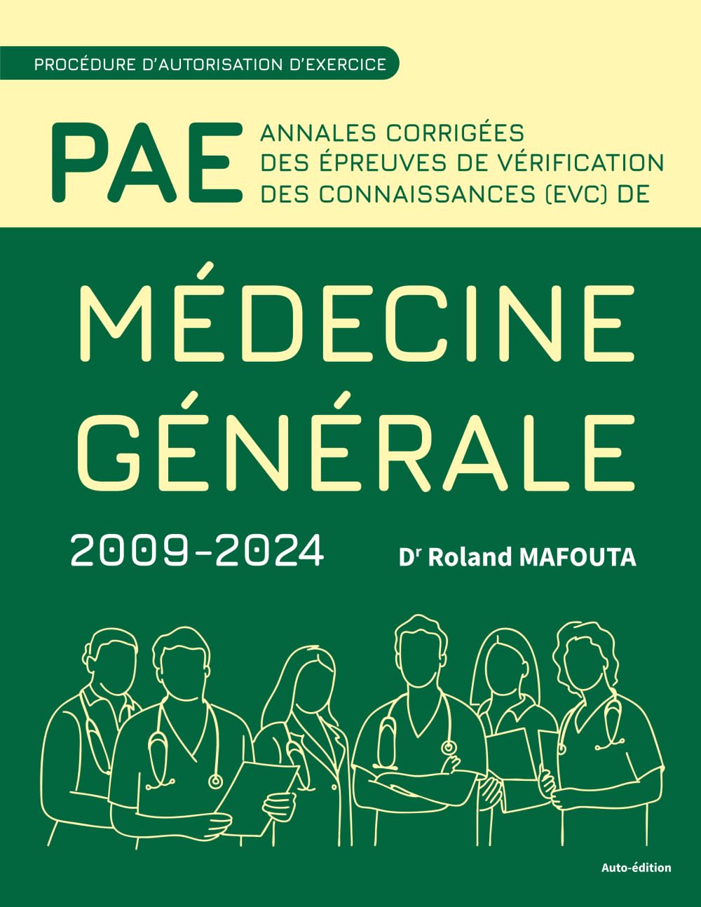 Annales Corrigées des Épreuves de Vérification des Connaissances (EVC) de Médecine générale 2009-2024