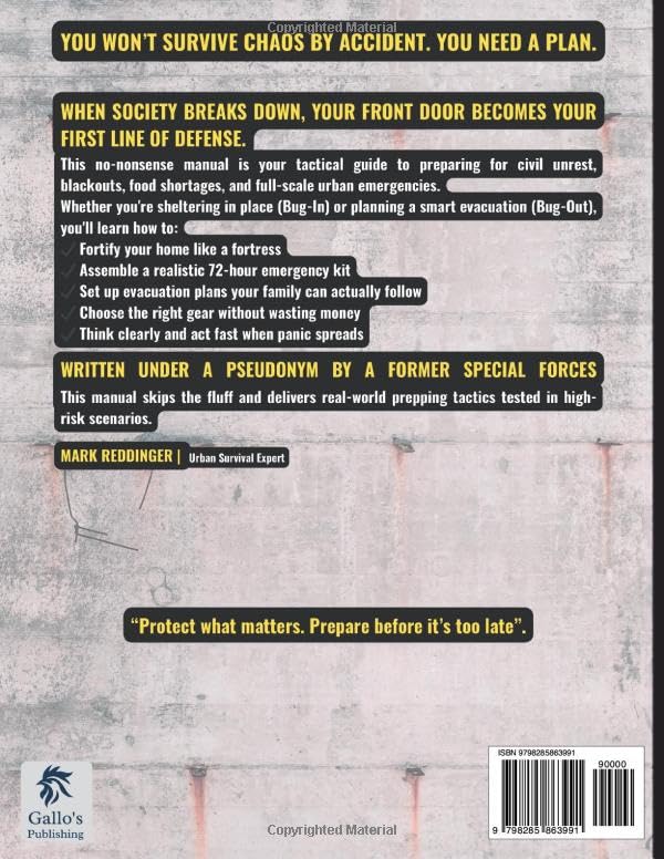 Bug-in & Bug-out The Urban Survival Manual: Build your home defense plan, prepare for chaos, and be ready to evacuate—with 40+ detailed, action-packed ... during, and after society breaks down. - Image 2