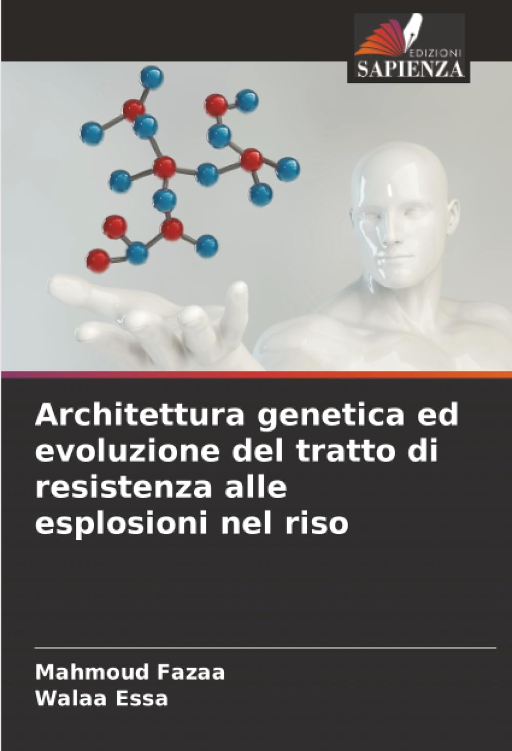 Architettura genetica ed evoluzione del tratto di resistenza alle esplosioni nel riso