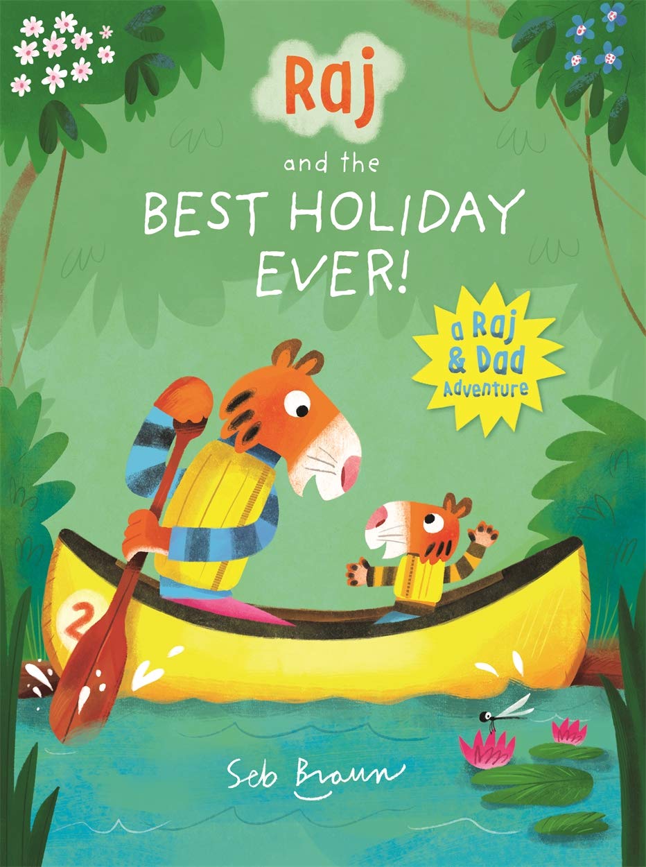Raj and the Best Holiday Ever,Sebastien Braun