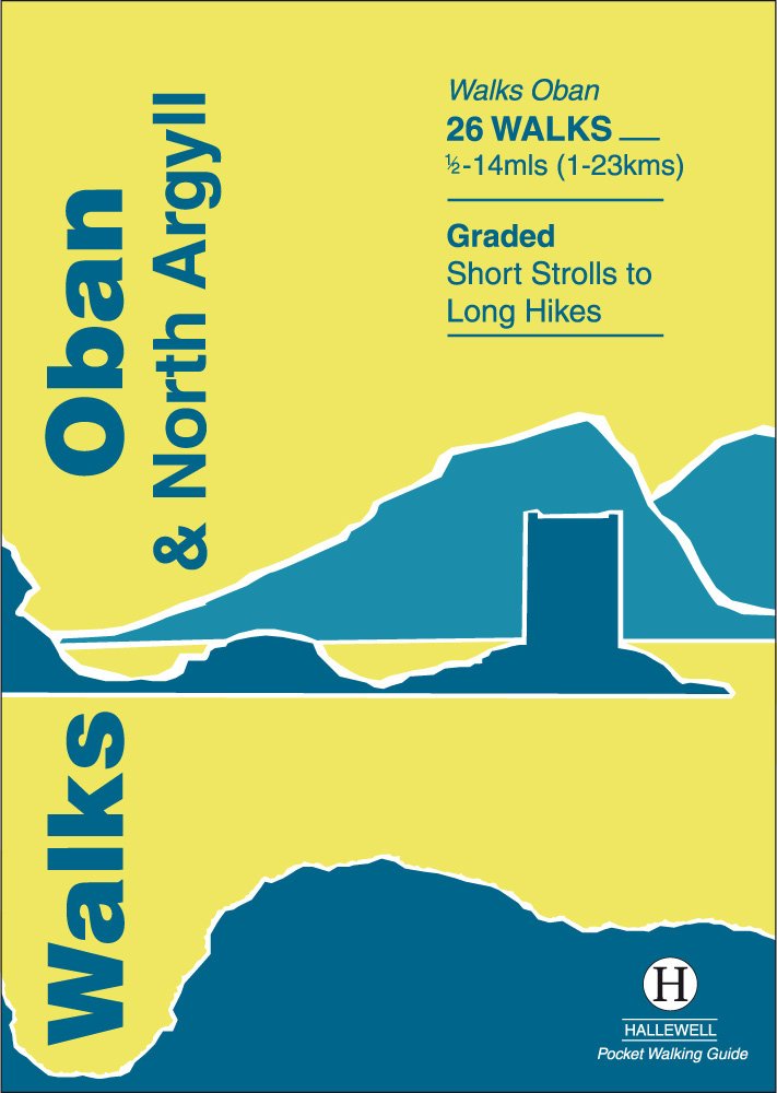 Walks Oban and North Argyll (Hallewell Pocket Walking Guides): 20