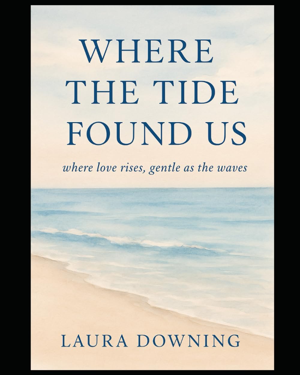 Where The Tide Found Us