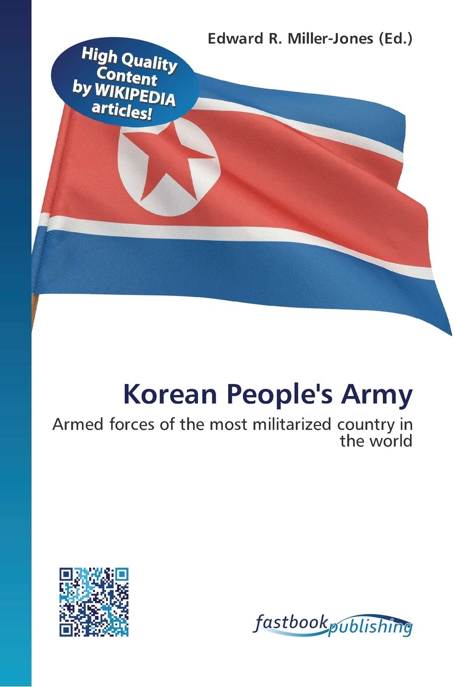 Korean People's Army: Armed forces of the most militarized country in the world