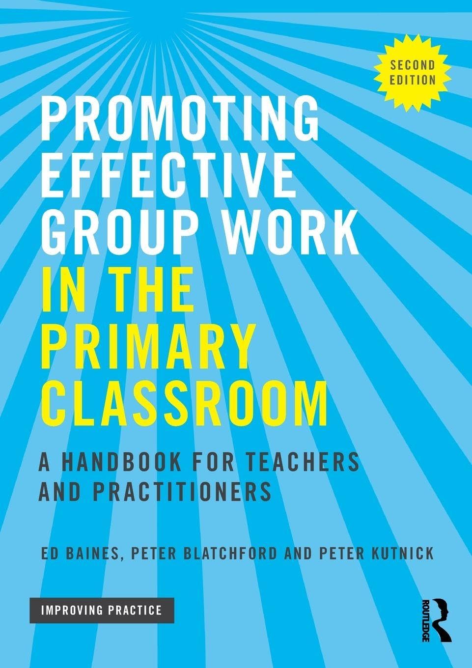 Promoting Effective Group Work in the Primary Classroom: A ha .9