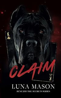 Claim (Discreet Special Edition) (Beneath The Secrets: Special Edition Discreet Covers)