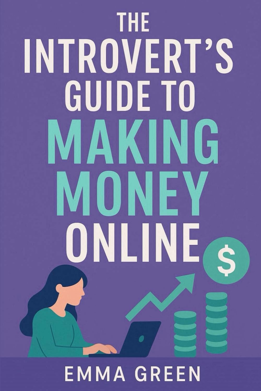 The Introvert's Guide To Making Money Online