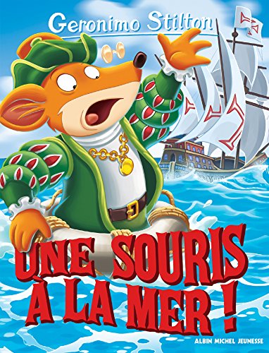 Une souris à la mer ! (Geronimo Stilton) (French