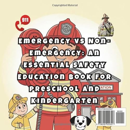 Firefighter Finn Teaches When to Call 911: Teaching Children Emergency Awareness, Safety Skills, and How to Properly Call for Help When It Matters Most (new illustrated books for firefighter finn)