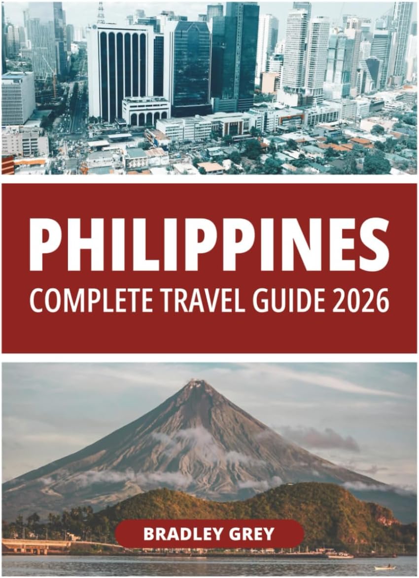 PHILIPPINES COMPLETE TRAVEL GUIDE 2026