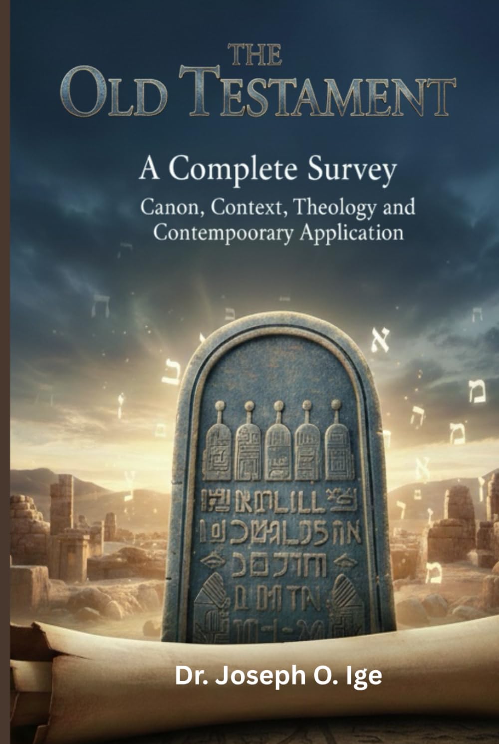 The Old Testament: A Complete Survey