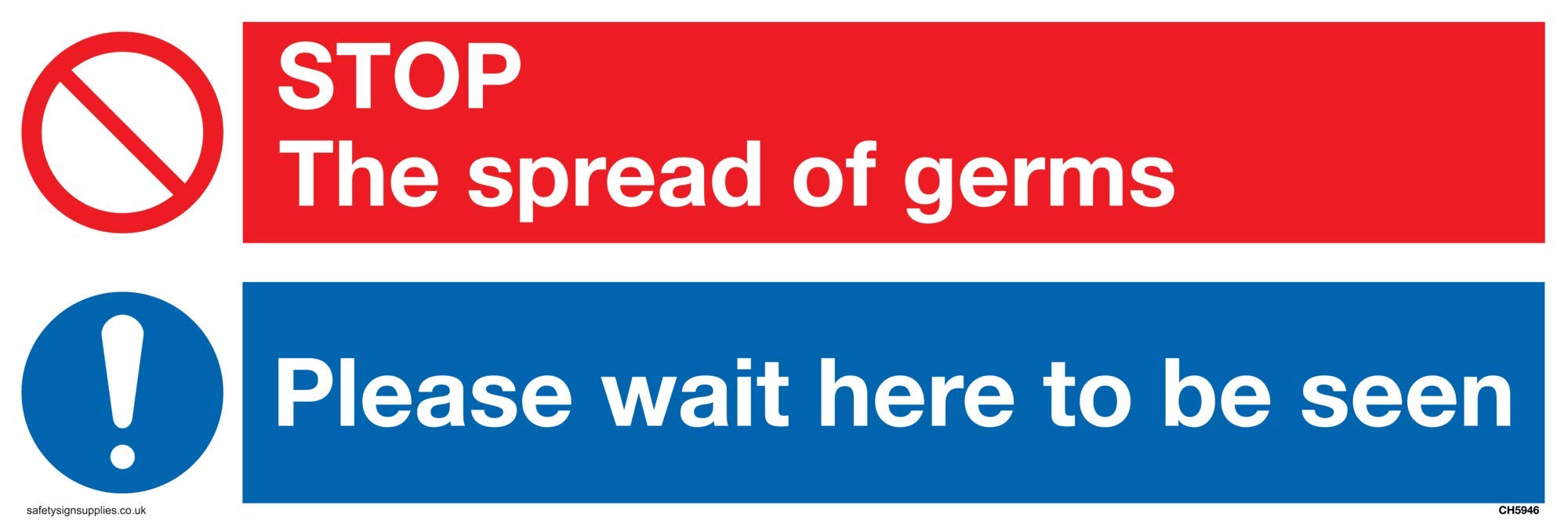 STOP germs PLEASE wait here to be seen sign - Plastic Rigid 3mm