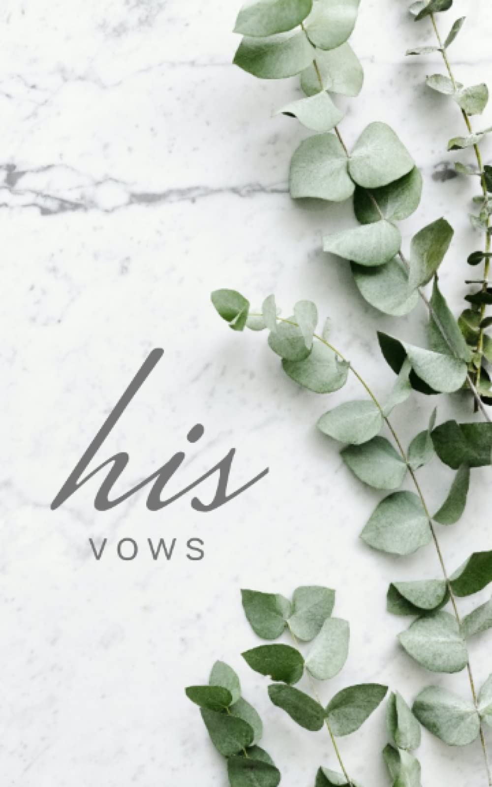 His Vow Book | Wedding Day Vow Book | Wedding Journal | His Wedding Notes | His and Hers Vow Books Sold Separately: His Vow Book | 24 Pages | 5x8 Vow Book