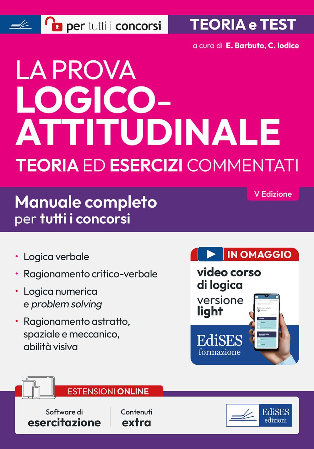 La Prova Logico-Attitudinale Per Concorsi Pubblici. Con Software Di Simulazione. Con Video Corso Di Logica - 4