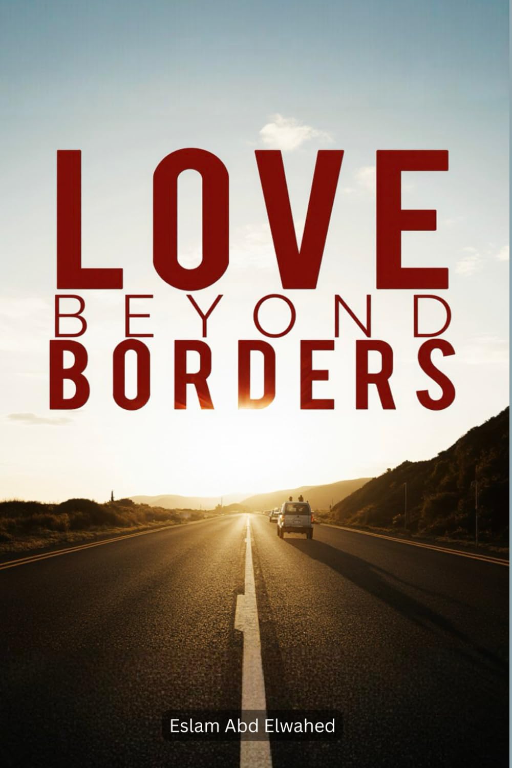 Love Beyond Borders: 100 True Stories of Long-Distance Romance (Love and Relationships)