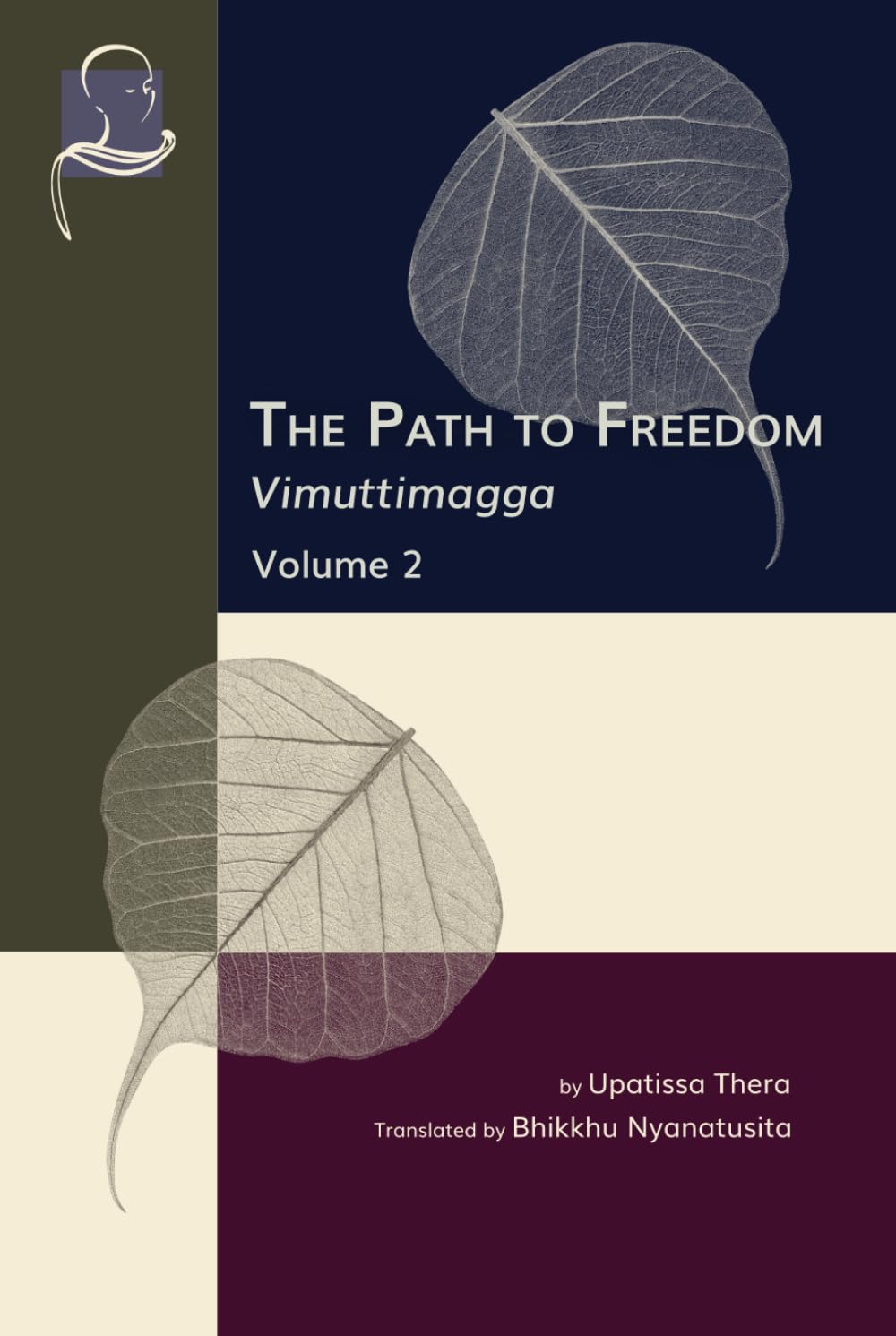 The Path to Freedom: Vimuttimagga - Volume 2