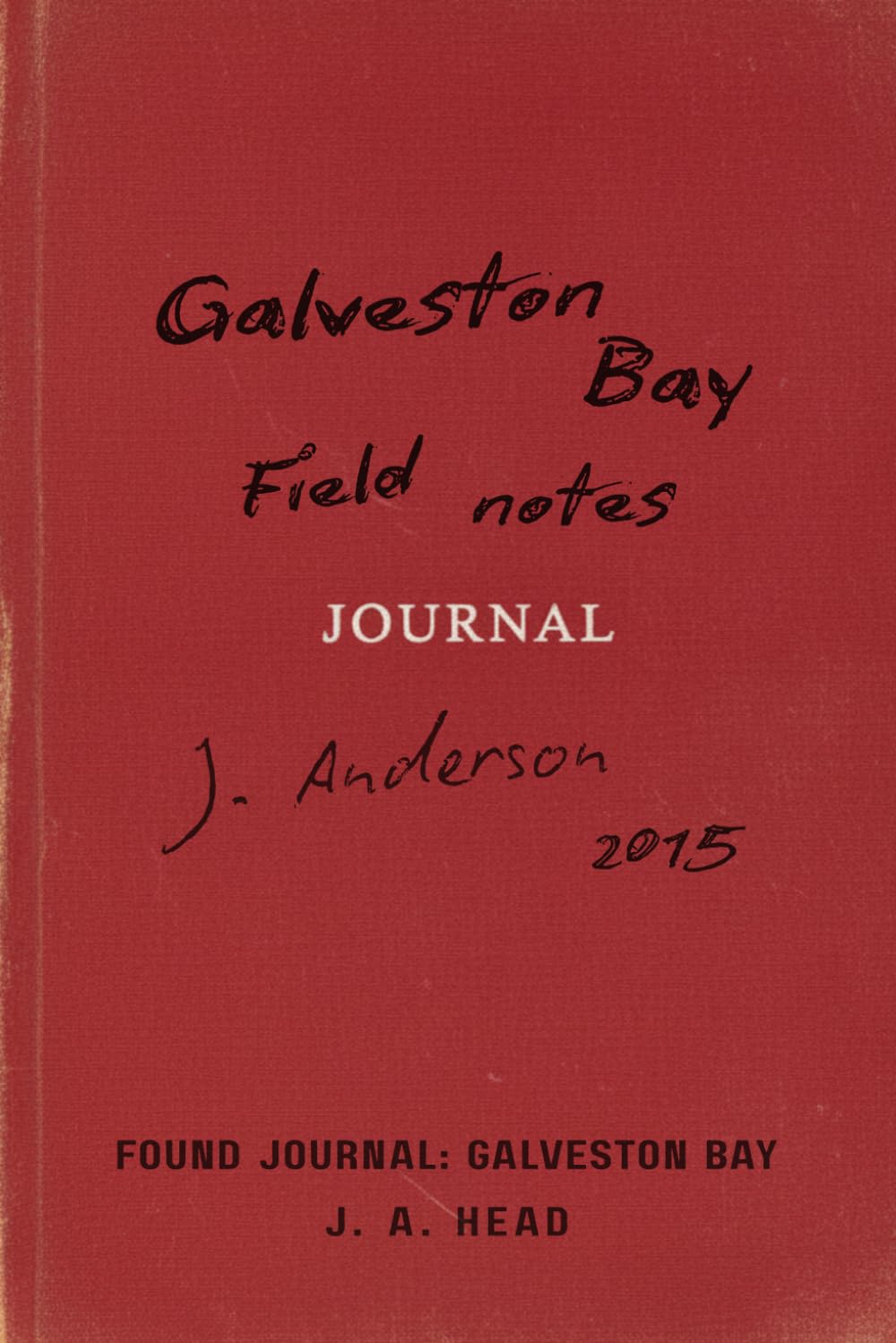Found Journal: Galveston Bay: She thought she was alone on the island. She wasn’t.