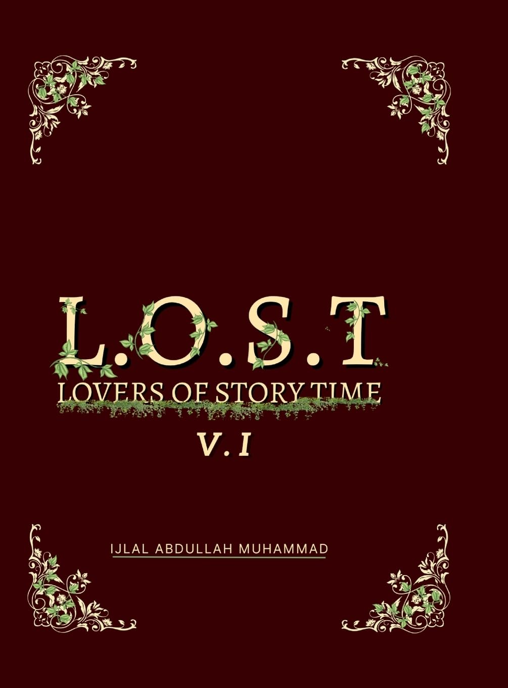 L.O.S.T: Lovers Of Story Time recueil de contes poétiques et beau livre broché