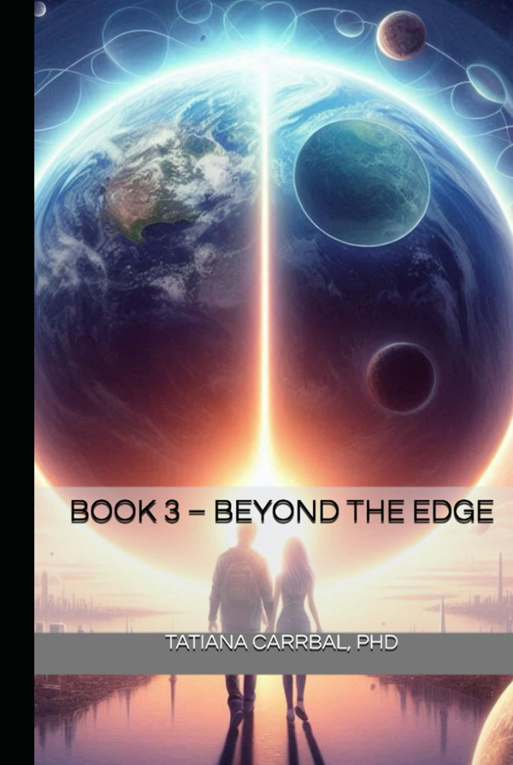 Book 3 – Beyond the Edge (Flat Earth Love: Trilogy)