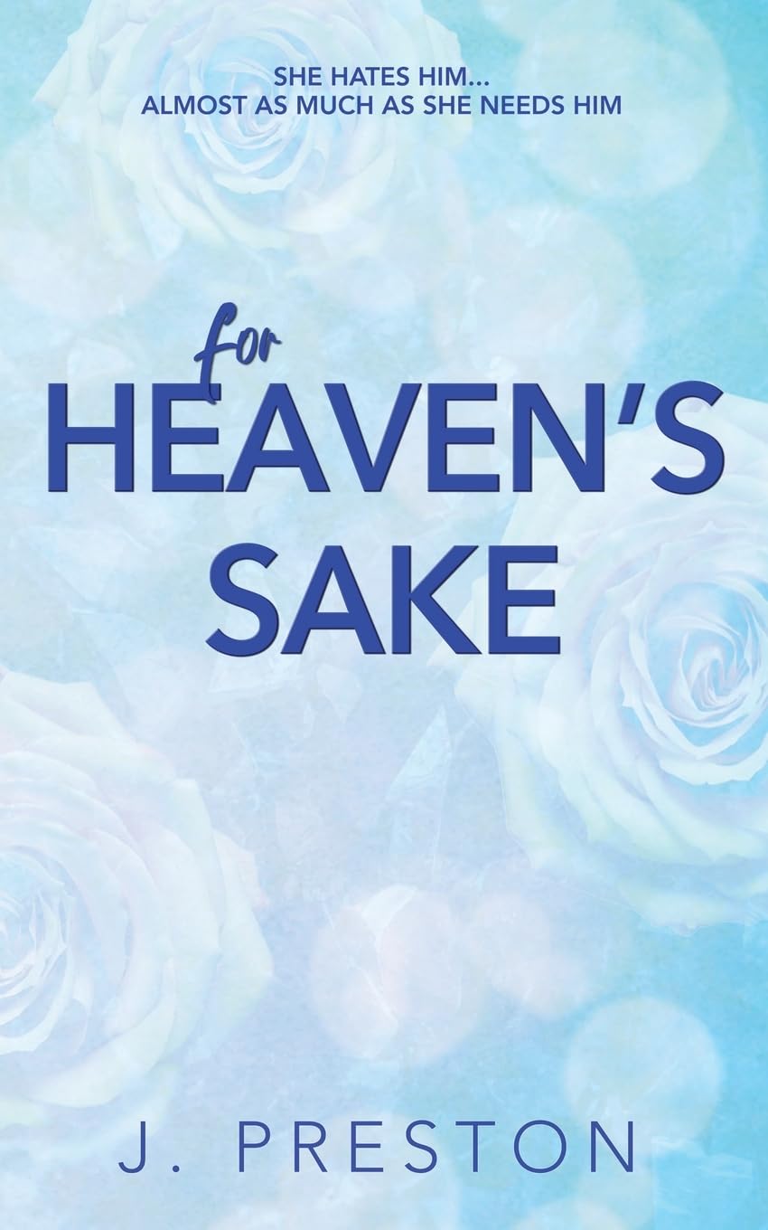 For Heaven's Sake (Alternative Cover): 3 (The False Starts)