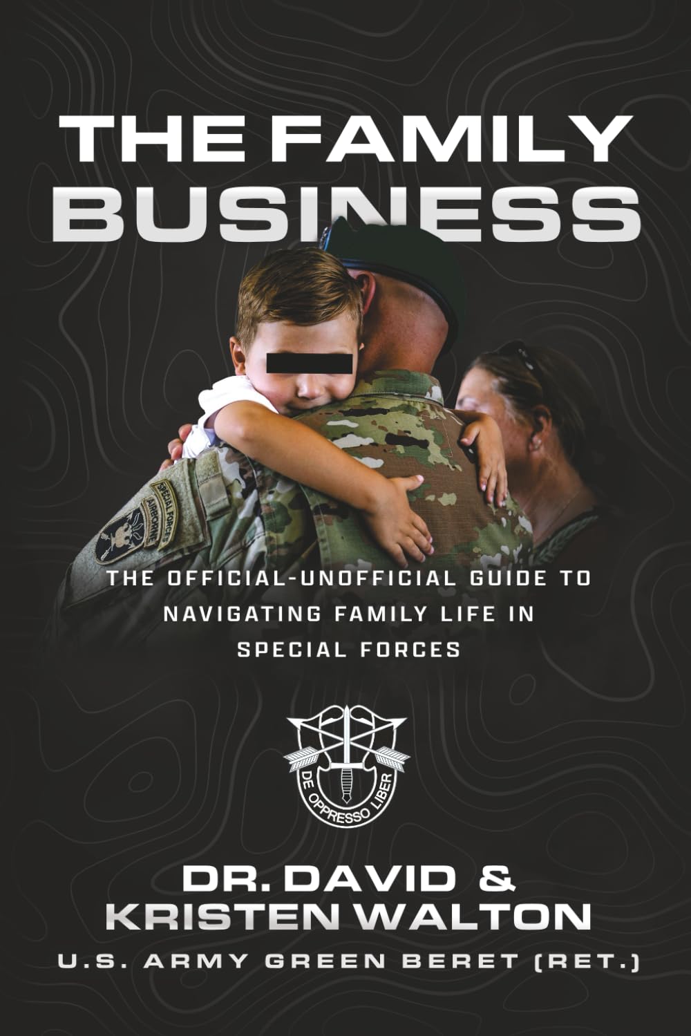 The Family Business: The Official-Unofficial Guide to Navigating Family Life in Special Forces      Paperback – September 7, 2025