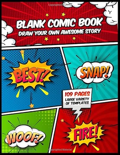 Blank Comic Book - Draw Your Own Awesome Story: Large Variety Of Templates | Blank Comic Sketch Book