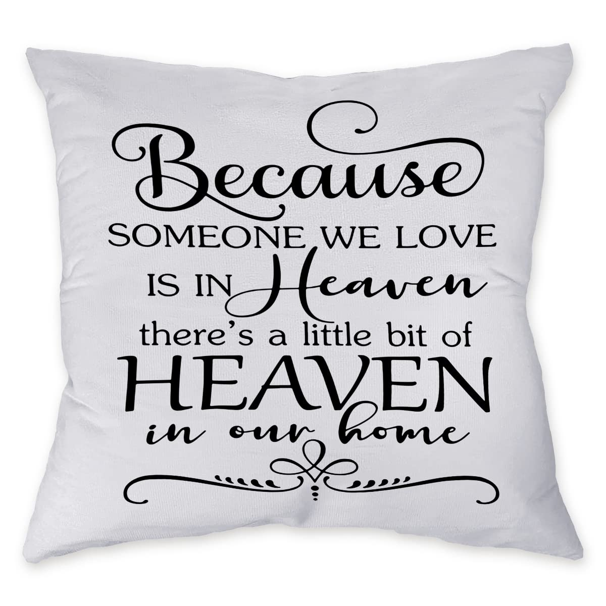Znzd Because Someone We Love is in Heaven There's A Little Bit of Heaven in Our Home Pillow Case,Decorate Home Living Room Bedroom,Sympathy