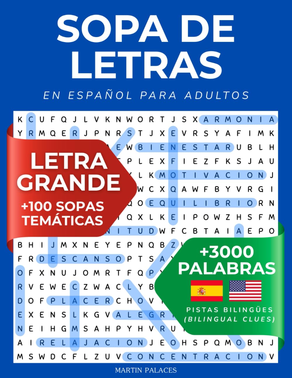 Sopa de Letras en Español Para Adultos con Letra Grande y Traducción al Inglés: Busca +3000 Palabras Ocultas en +100 Sopas Temáticas Interesantes - ... Adults Large Print with English Translations