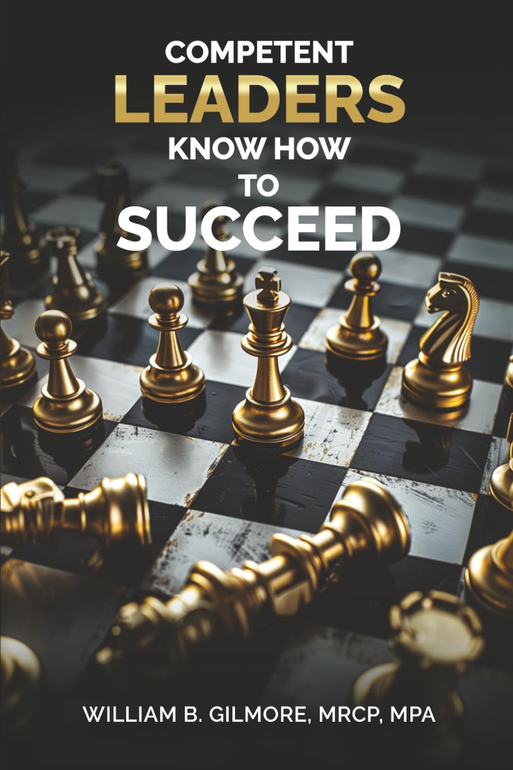 Competent Leaders Know How To Succeed